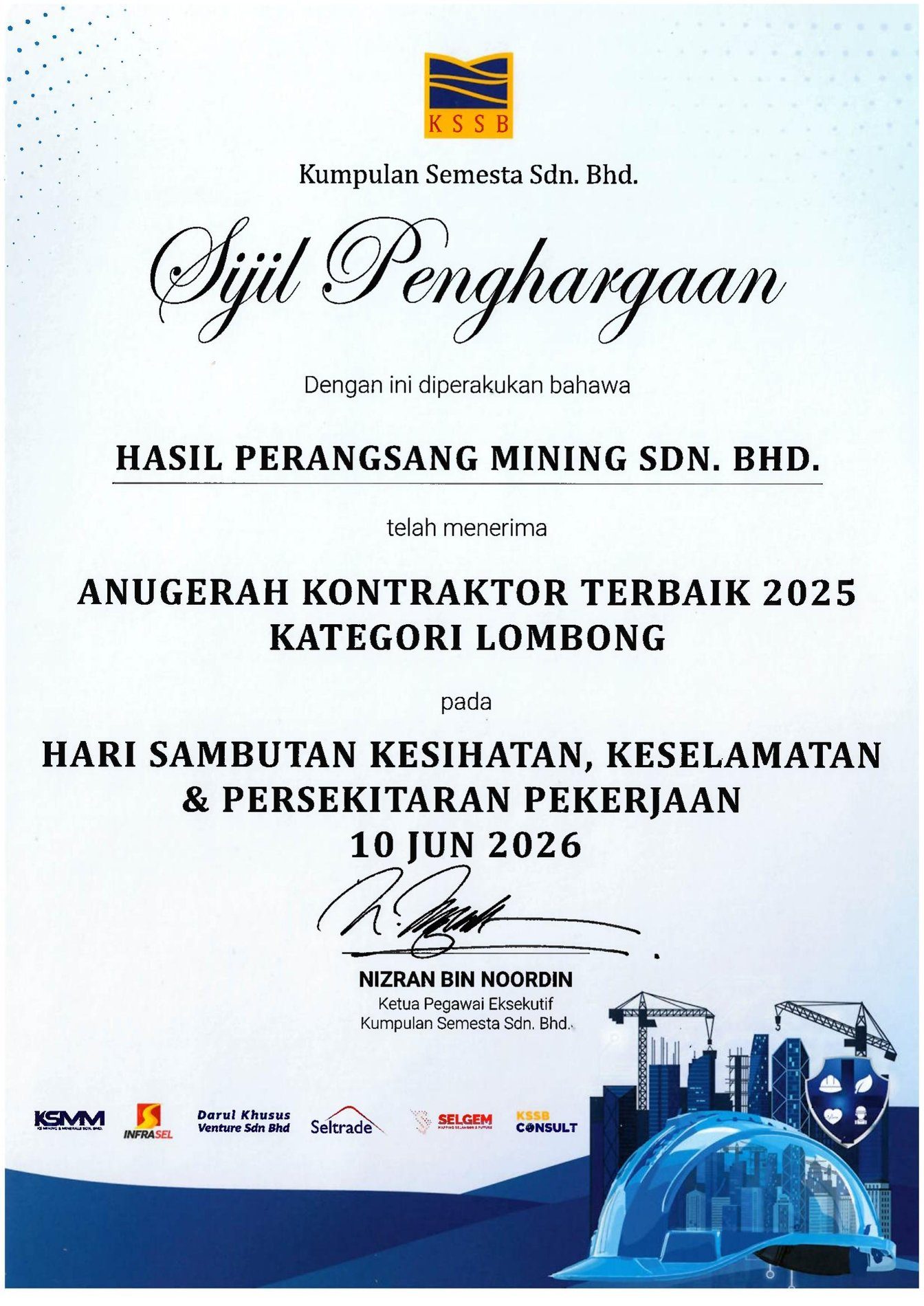 Sijil Anugerah Kontraktor Terbaik 2025 kepada Hasil Perangsang Mining Sdn Bhd